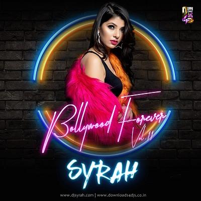 Bollywood Forever Vol.11 - Dj Syrah